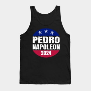 Pedro Napoleon 2024 Election Vote Mens Women's Funny Shirt Tank Top